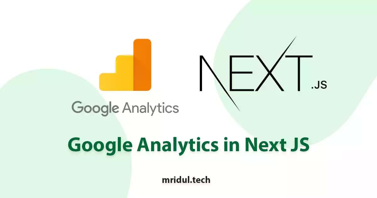 How to Add Google Analytics in NextJS